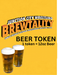 Pre- Sale Beer Tokens  -  Junction City Wrestling Sept. 21