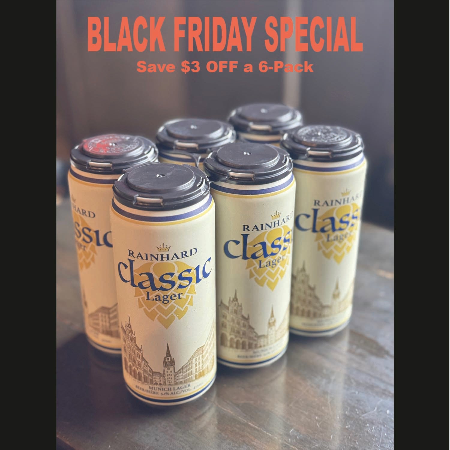 BLACK FRIDAY DEAL - Classic Lager 6 PK $3 OFF
